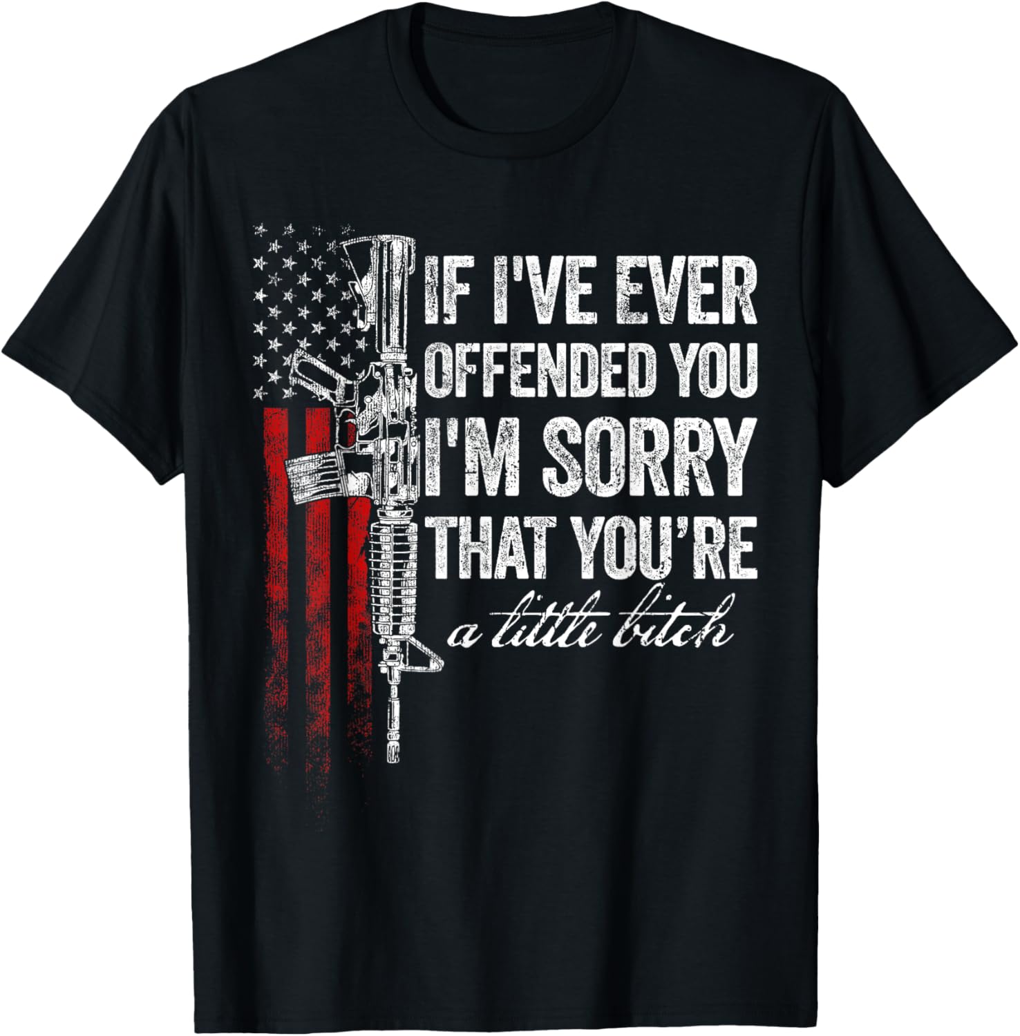 If Ive Ever Offended You Im Sorry American Flag
