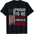 Proud To Be Everything Liberals Hate 1776 Flag