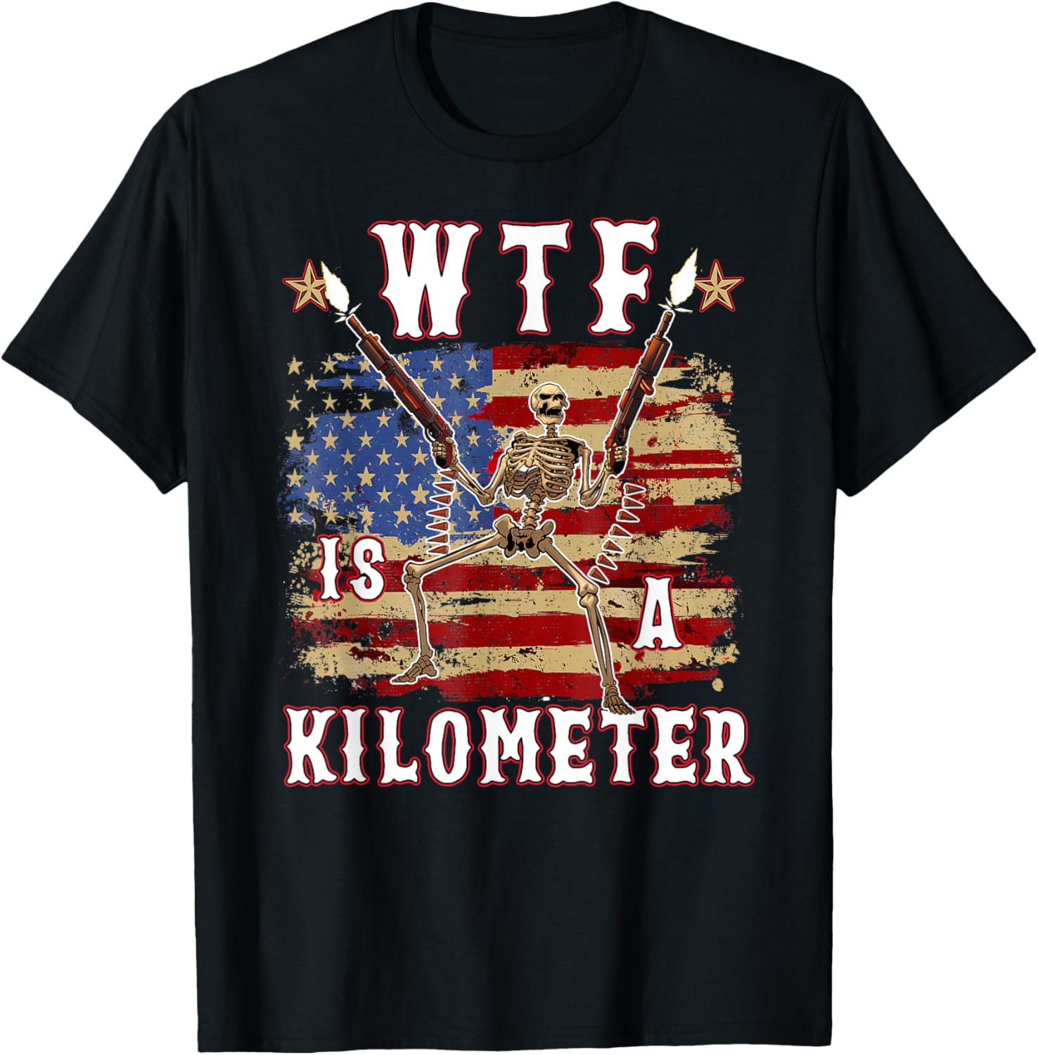 Wtf Is A Kilometer Skeleton American Flag Gun Lover
