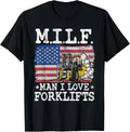 Milf Man I Love Forklifts American Flag Forklift Driver