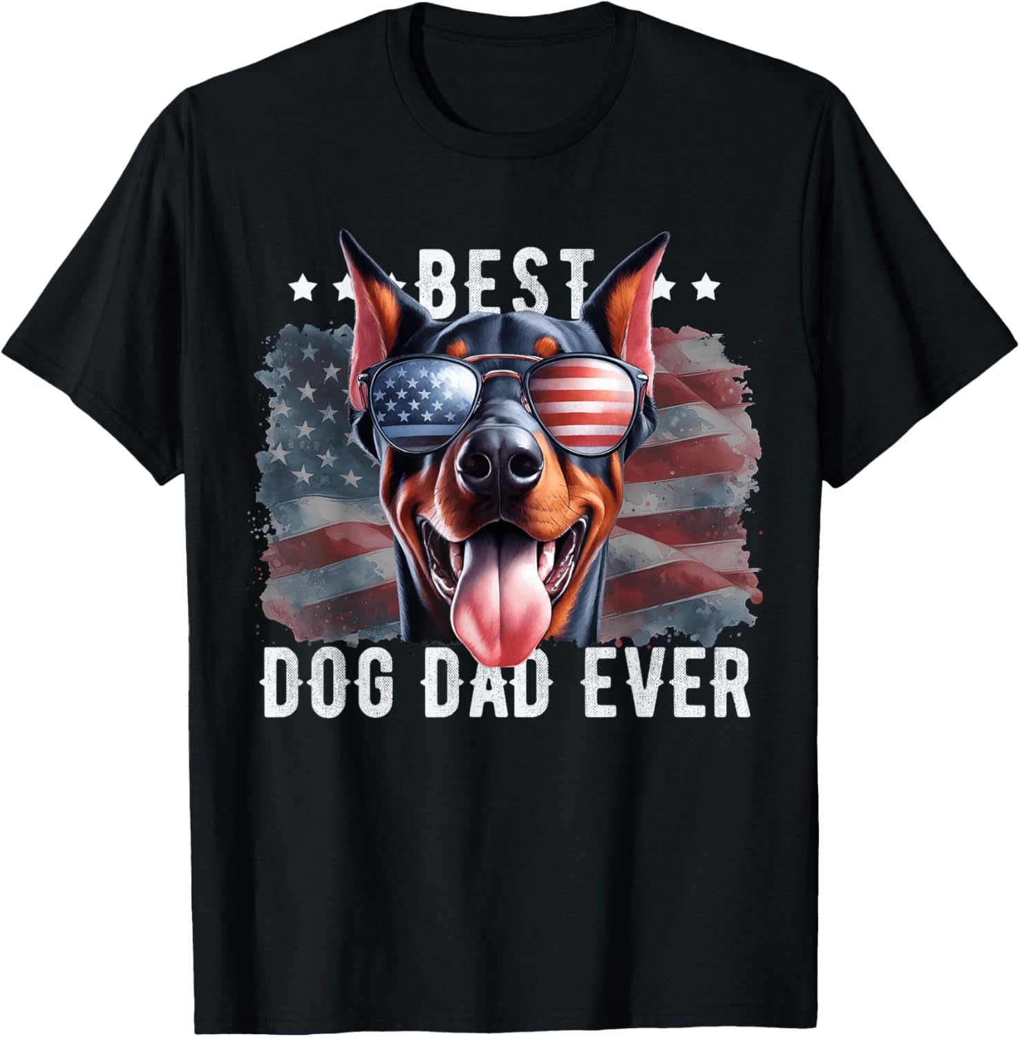 Dobermann Best Dog Dad Ever Fathers Day American Flag