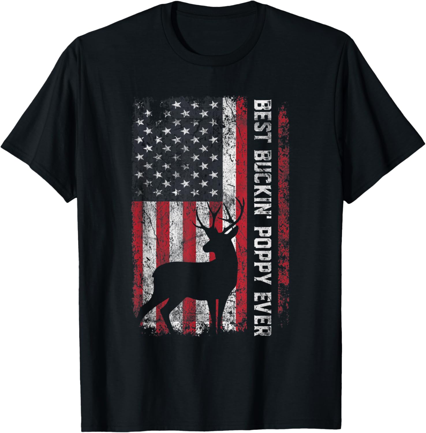 Usa Flag Best Buckin Poppy Ever Deer Hunting Fathers Day