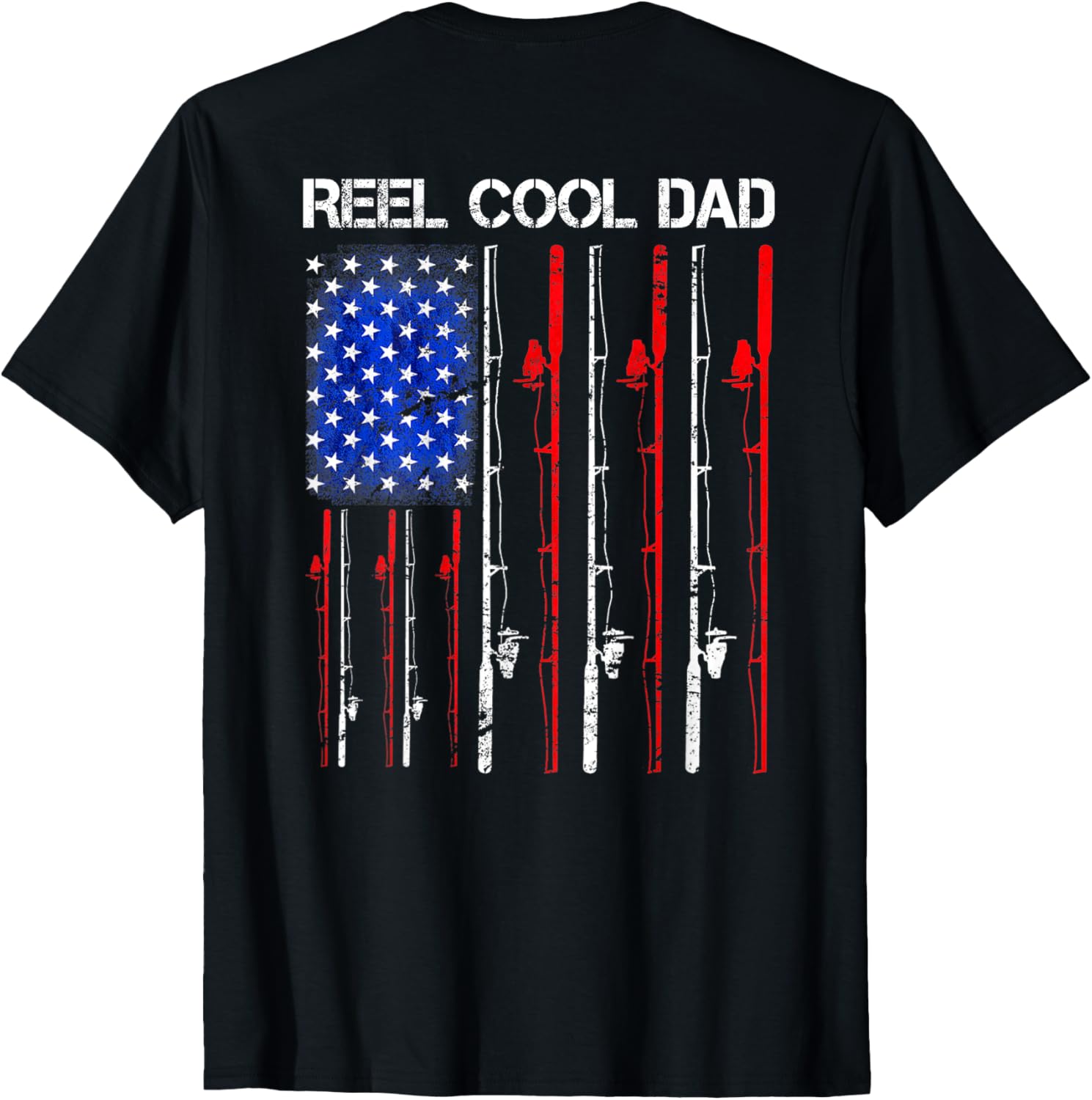Mens Reel Cool Dad Fishing Usa Flag Patriotic 4Th Of July On Back