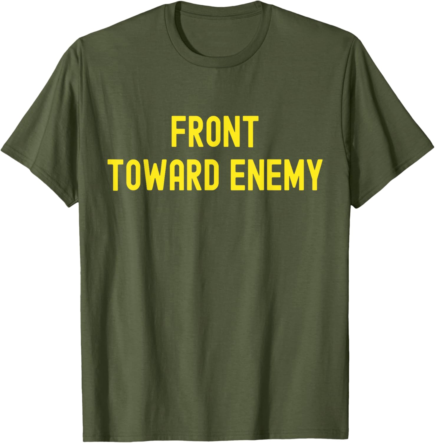 Front Towards Enemy Funny Military Usa