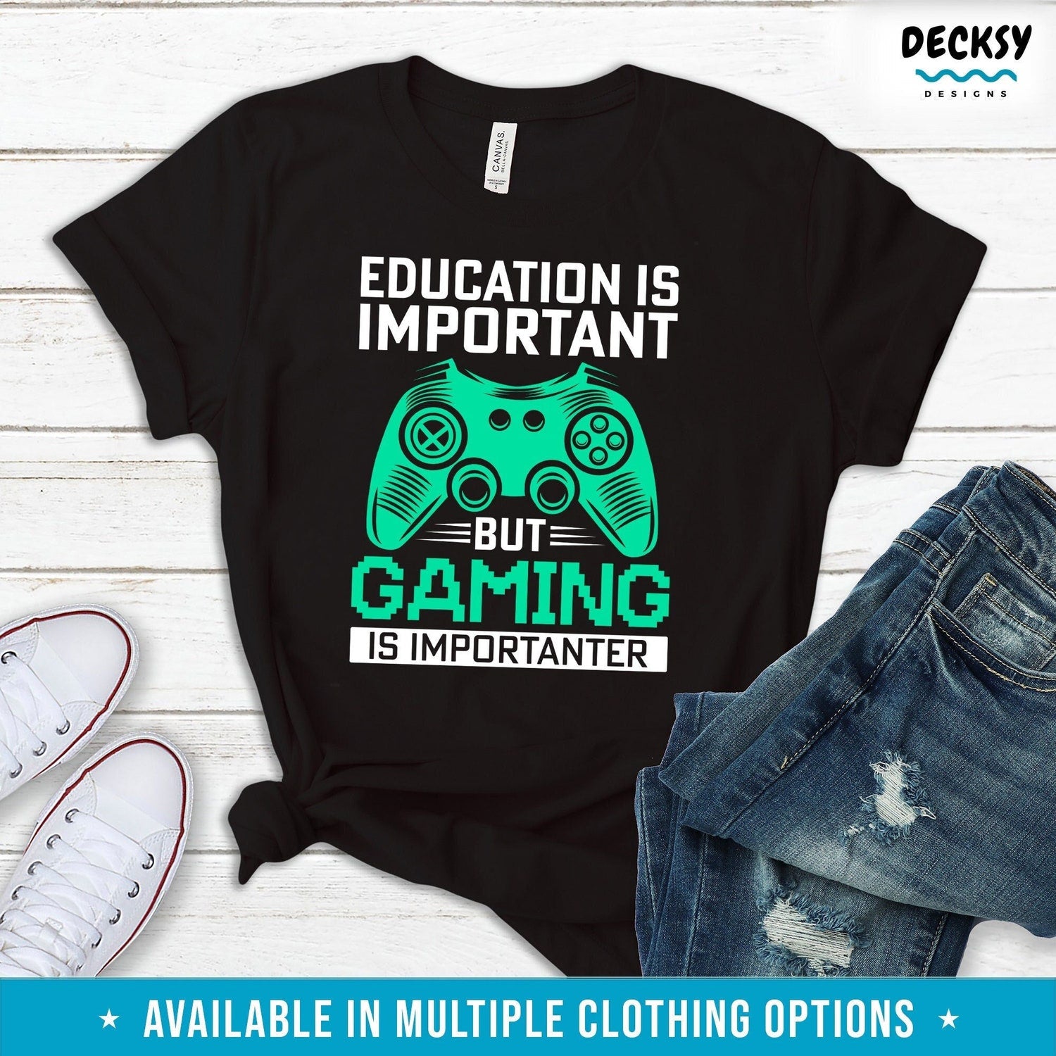 Gaming Shirt | Funny Gamer Brother Gift | Education Is Important T Shirt