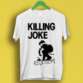 Killing Joke Requiem Punk Rock Meme Gift Funny Tee Style Unisex Gamer Cult  Music T Shirt  P2752
