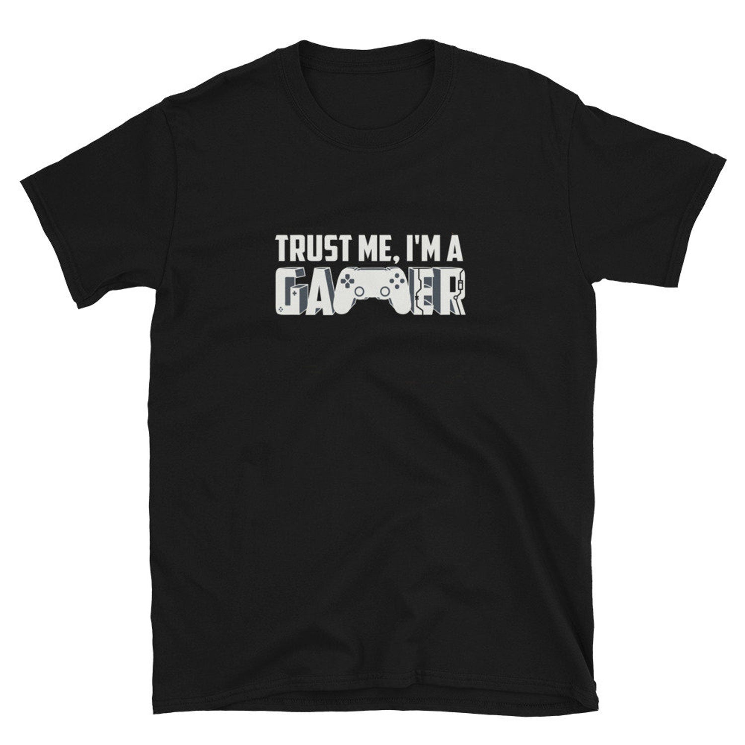 Trust Me, I'm a Gamer T-Shirt: Funny Gaming Gift
