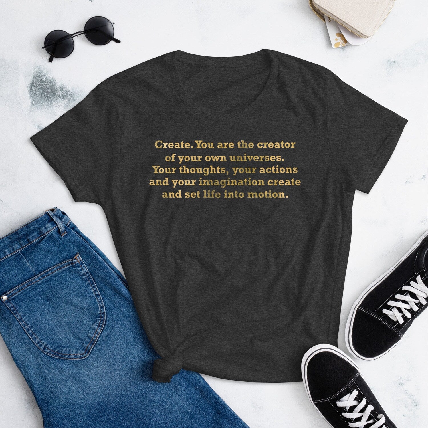 YOU ARE THE Creator Of Your Own Universes Women's Fitted T-Shirt: Inspirational Motivational Tee