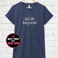 Conscious T-shirt Energy Shift Happens Reiki Yoga Quote Spirituality Energy Medicine Quantum Healer Shirt Gift Plus to 4XL Tee