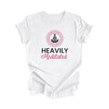 Heavily Meditated - Yoga Gift: Meditation Shirt, Yoga T-shirt, Wellness Self Care Shirt