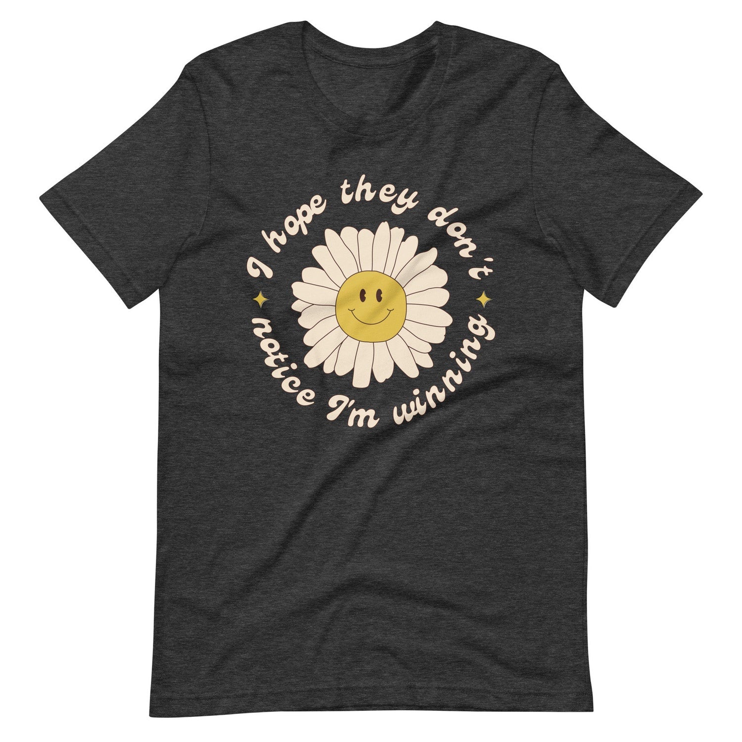 I Hope They Don't Notice I'm Winning T-Shirt | Funny Board Game Shirt | Board Gamer Gift