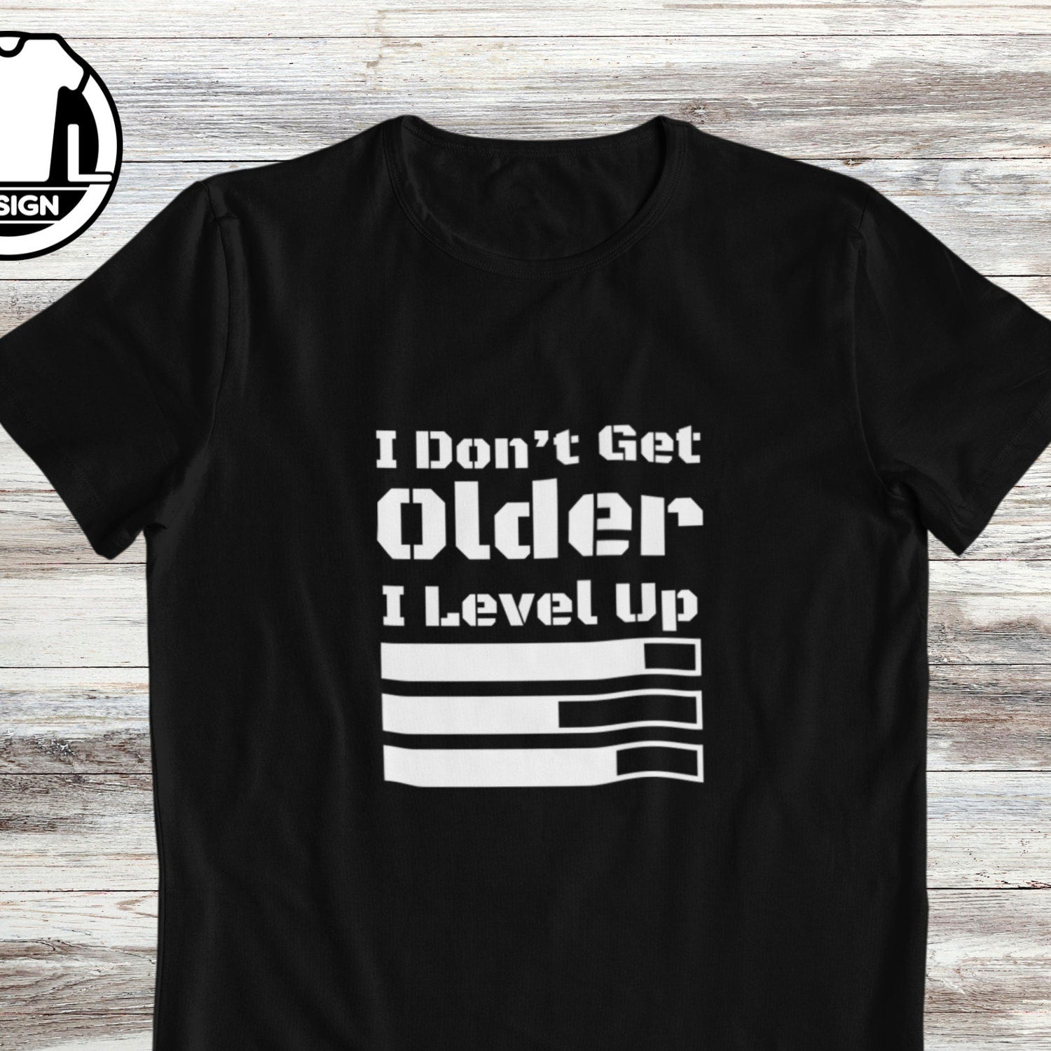 I Level Up Gamer T-Shirt: Funny Birthday Gift