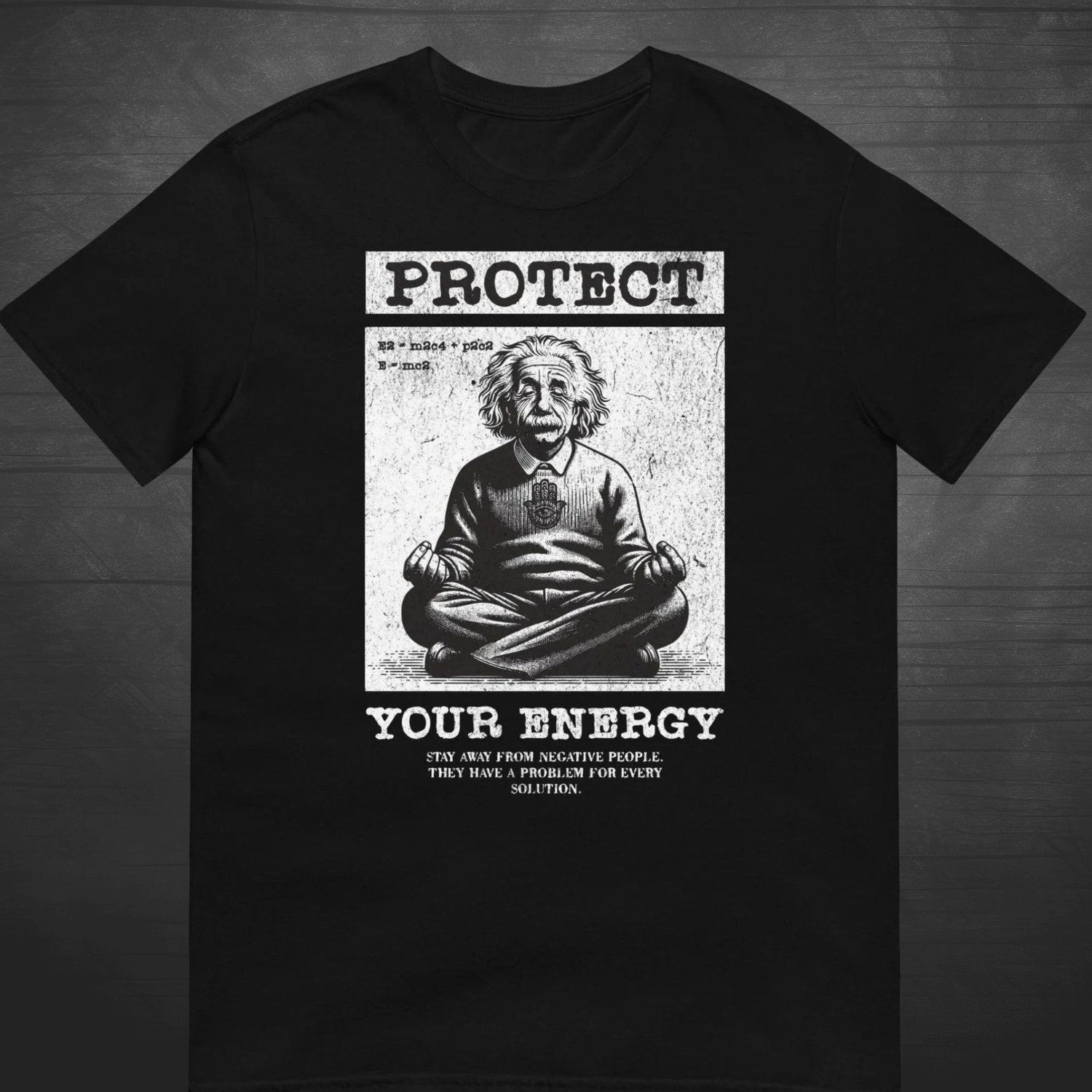 Protect Your Energy T-shirt | Albert Einstein Hamsa Meditation Consciousness Yoga Spiritual Streetwear Unisex Tee