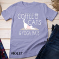 Coffee Cats Yoga Mats Funny Instructor T-Shirt Sweatshirt Gift