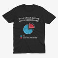 Will I Talk About Board Games Today? Board Game T Shirt, Funny Board Games T Shirt, Board Games T Shirt, Carcassonne, Catan T Shirt