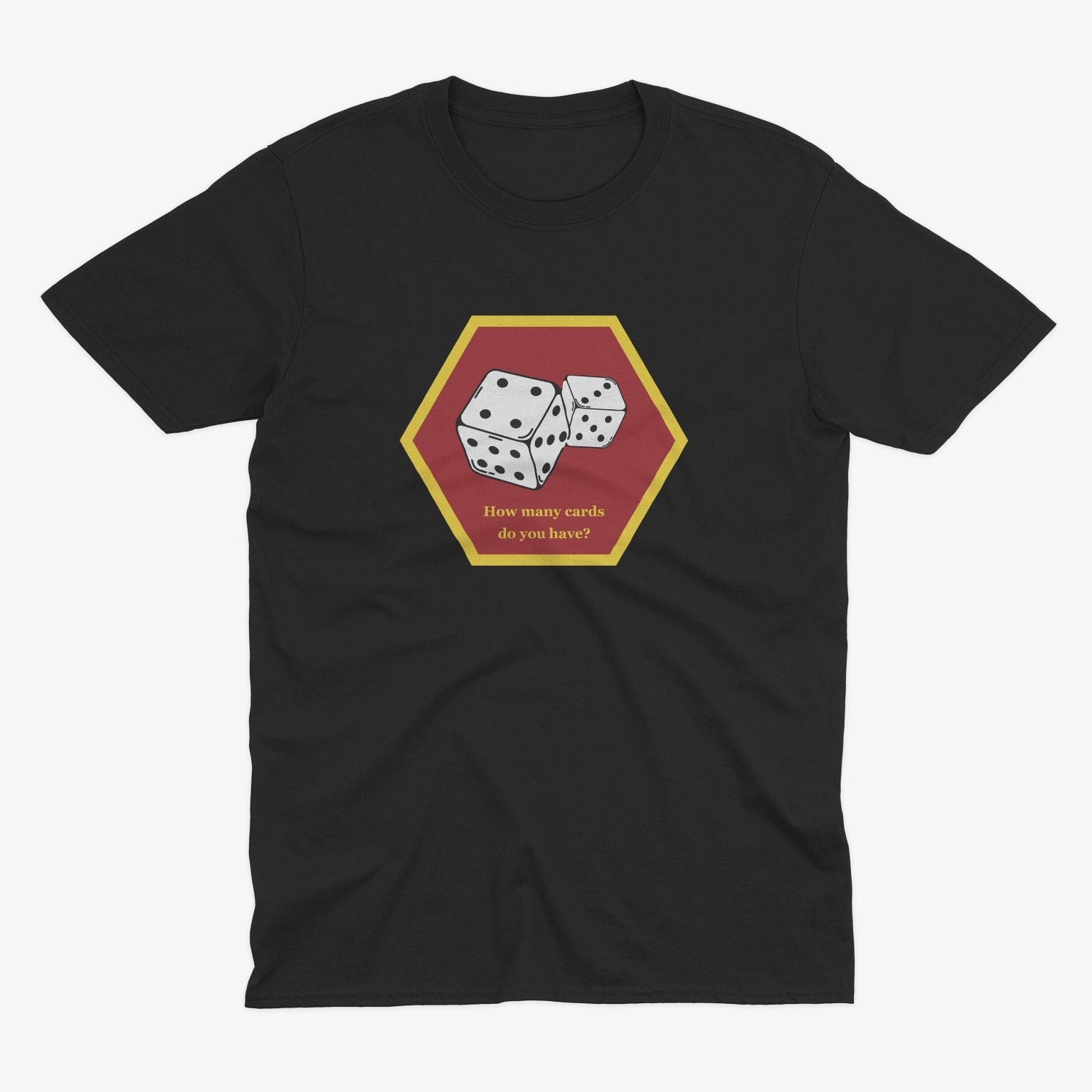 Dice and Cards Game Humor Tee, Funny Board Game Enthusiast Shirt, 'How Many Card Do You Have Left?' T Shirt, Board Game Lover T-Shirt