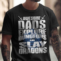 Awesome Dads Dungeons Tabletop RPG Roleplaying Dragons DND Gamer T-Shirt, Funny Father's Day Gift