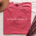 Zen Mode Shirt Womens Comfort Colors Tshirt | Funny Meditation Yogi Gifts Yoga Meditation Women Zen Shirt Tee