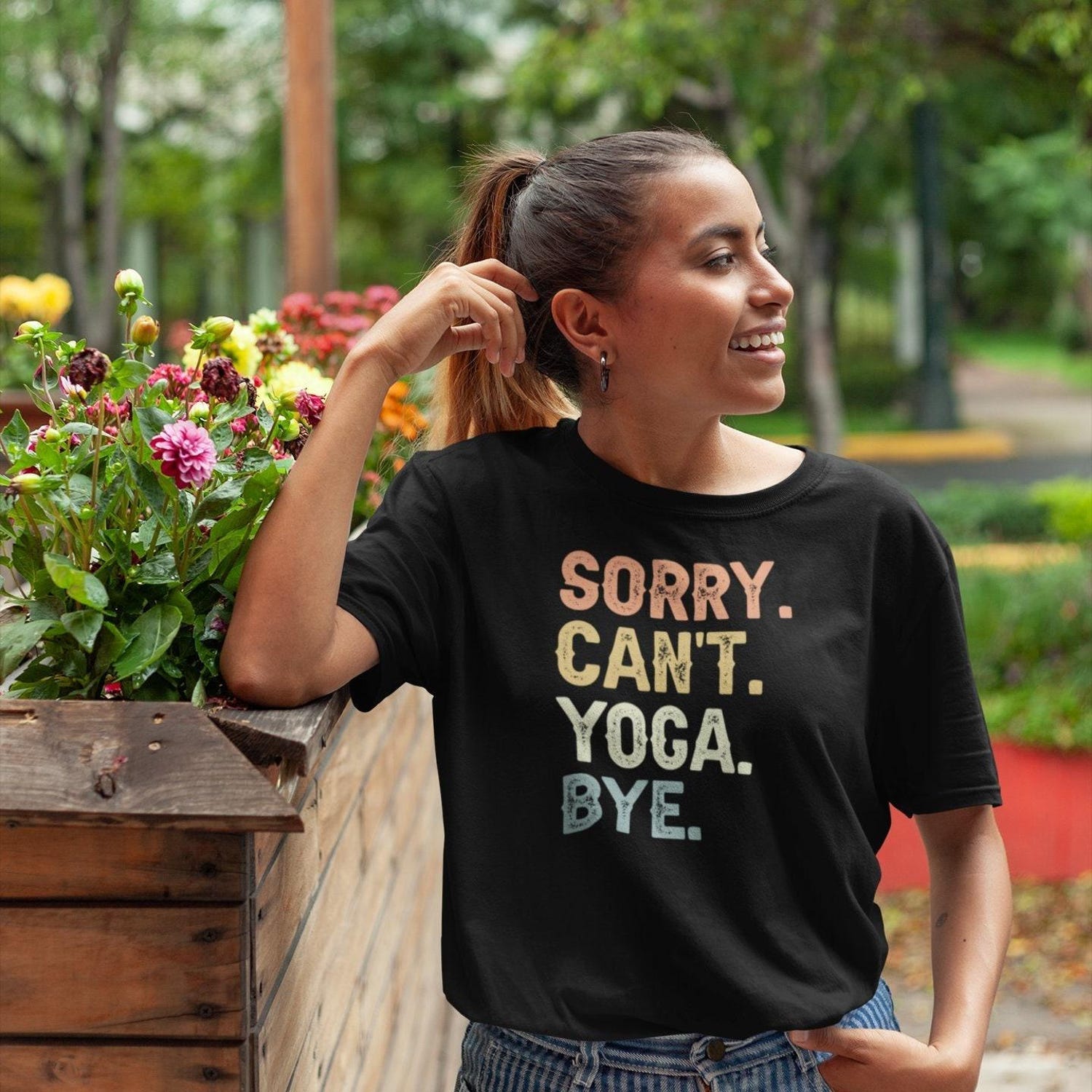 Sorry Can't Yoga Bye Shirt | Exercise Workout Gym Lover Fitness Pilates Tee Gift