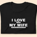 I Love It When My Wife Lets Me Play T-Shirt | Funny Counter Strike Tee | Gamer Husband Gift