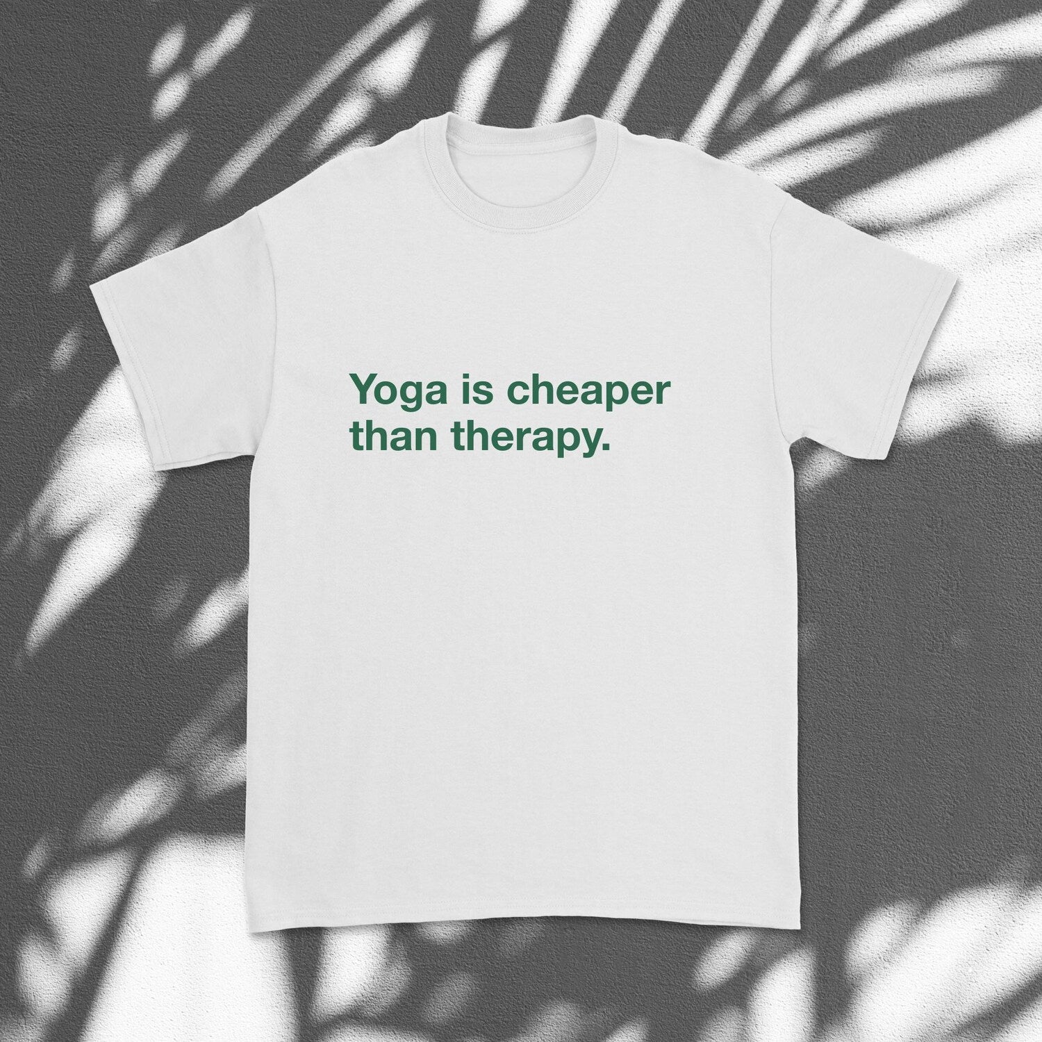 Yoga Quote Tee | Minimalist Meditation T-Shirt Therapy Saying Mindfulness Wellness Apparel Gift