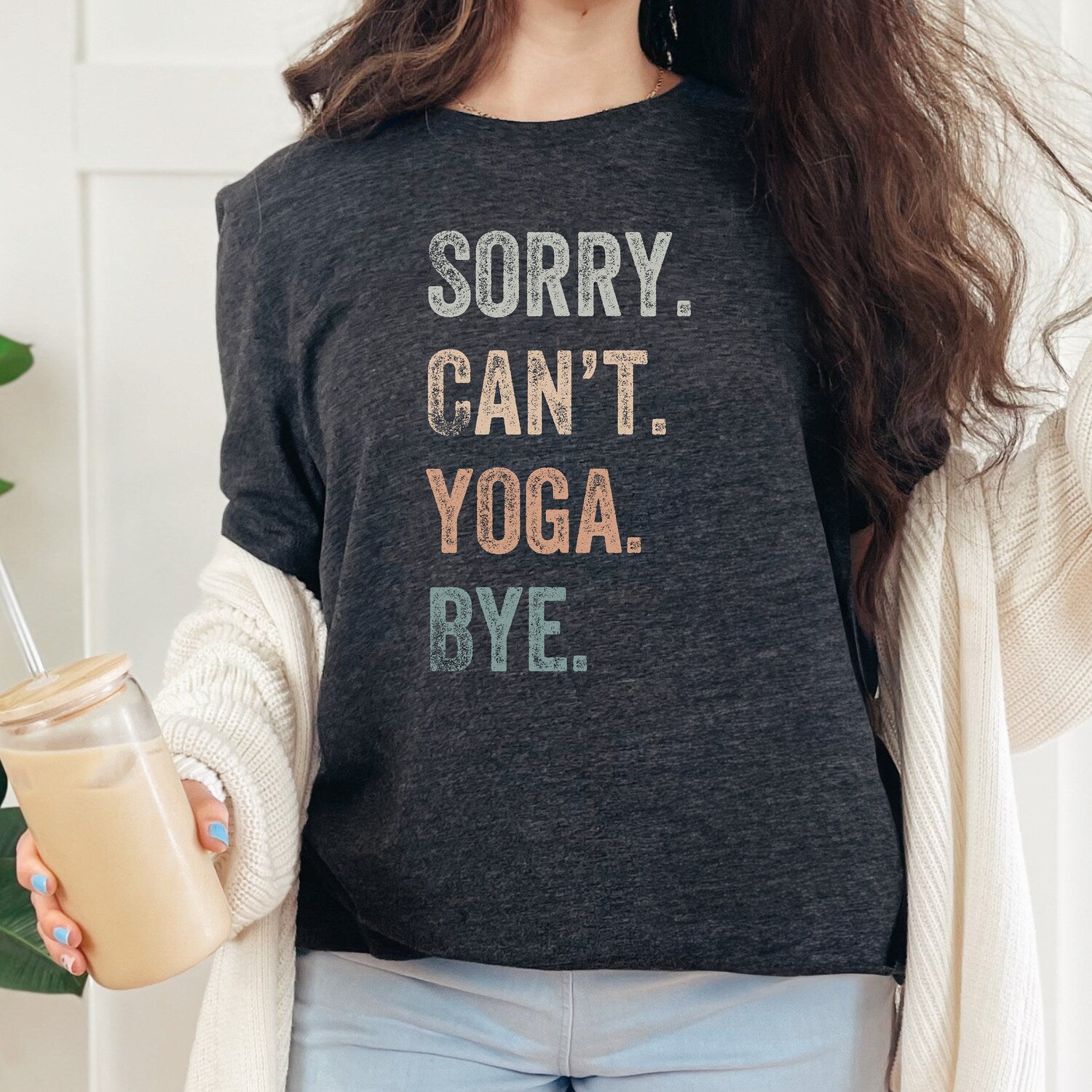 Sorry Can't Yoga Bye Shirt: Yoga Teacher T-shirt, Yoga Lover Gift Tee