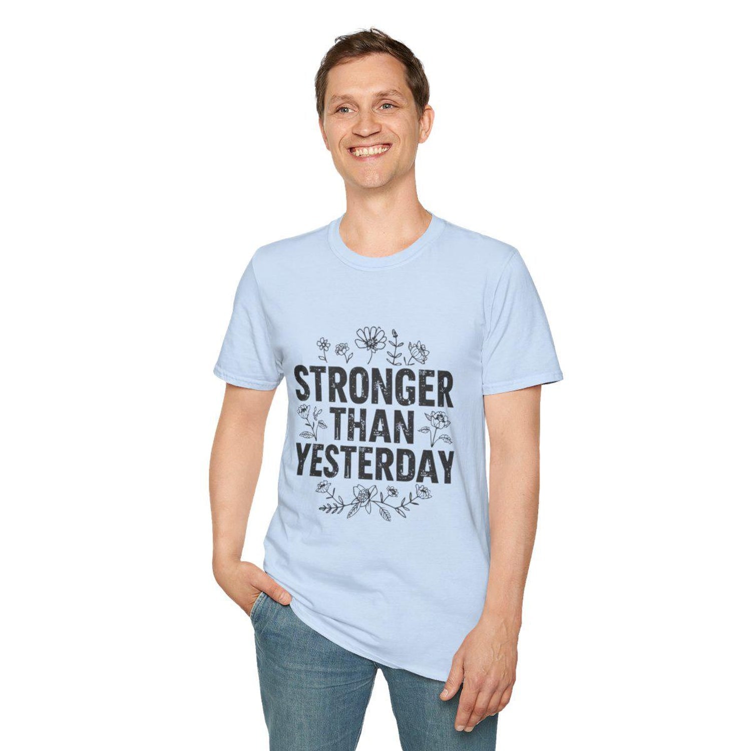 Inspirational Quote T-Shirt | Motivational Tee | Everyday Wear Affirmation Apparel