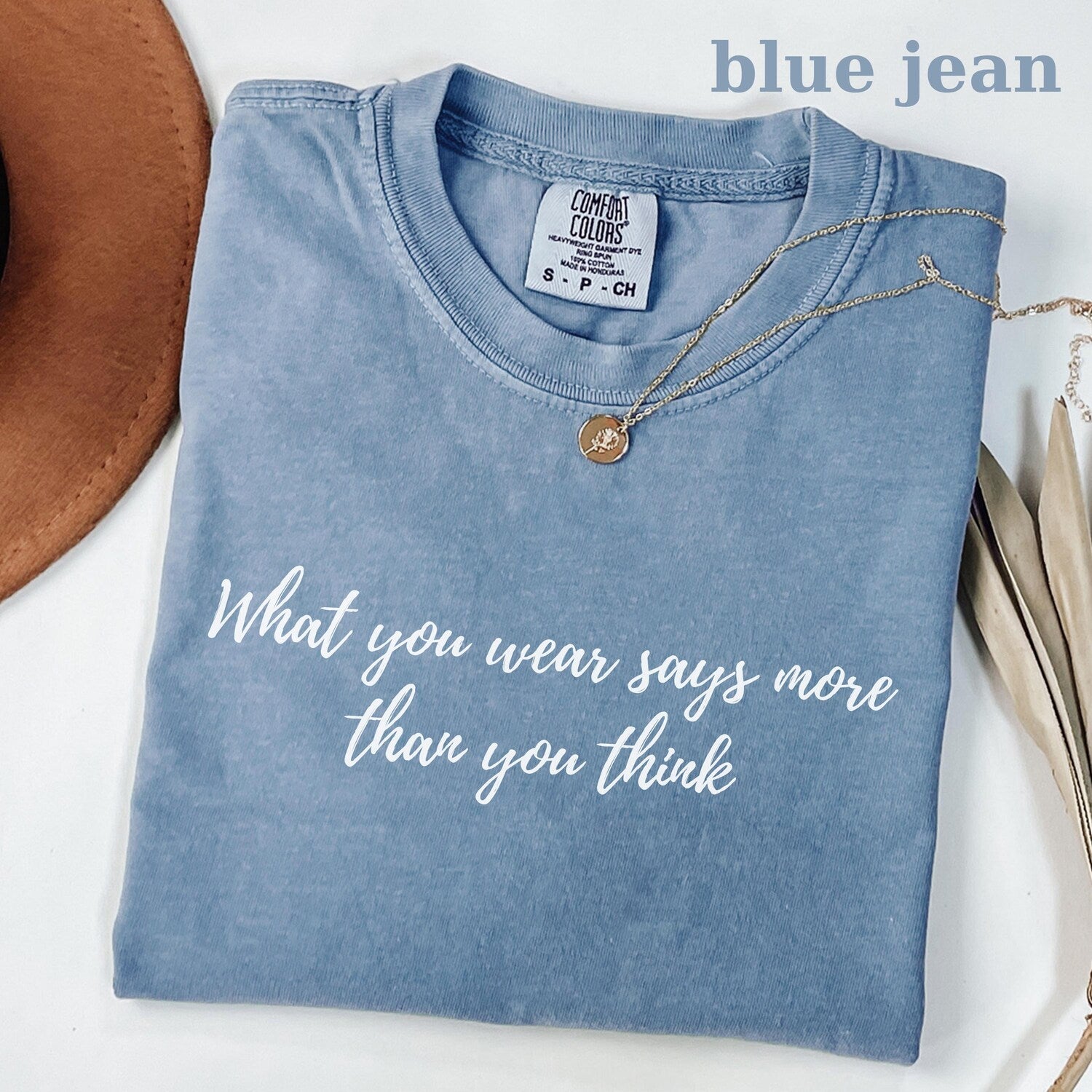 What You Wear Says More Than You Think Minimalist Quote T-Shirt: Emotional Awareness Tee Gift