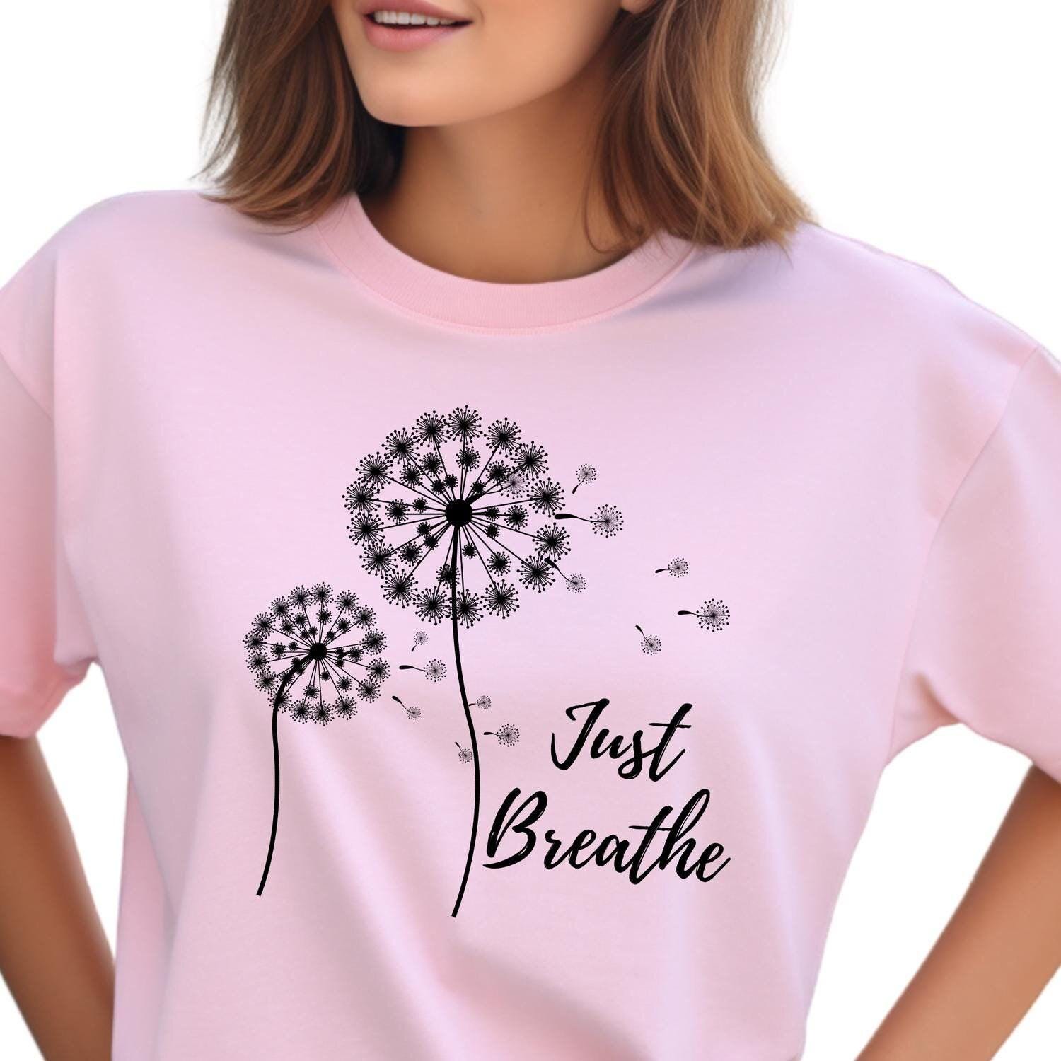 Just Breathe Motivational T-Shirt  Yoga  Meditation Gift  Dandelion Design Tee