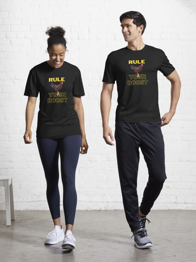 Rule Your Roost Active T-Shirt