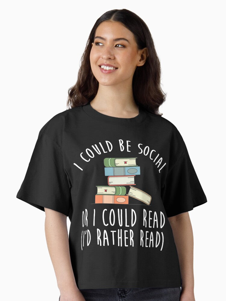 I Could Be Social Or I Could Read I d Rather Read Boxy T Shirt Boxy T Shirt Viral TikTok Gift Ready