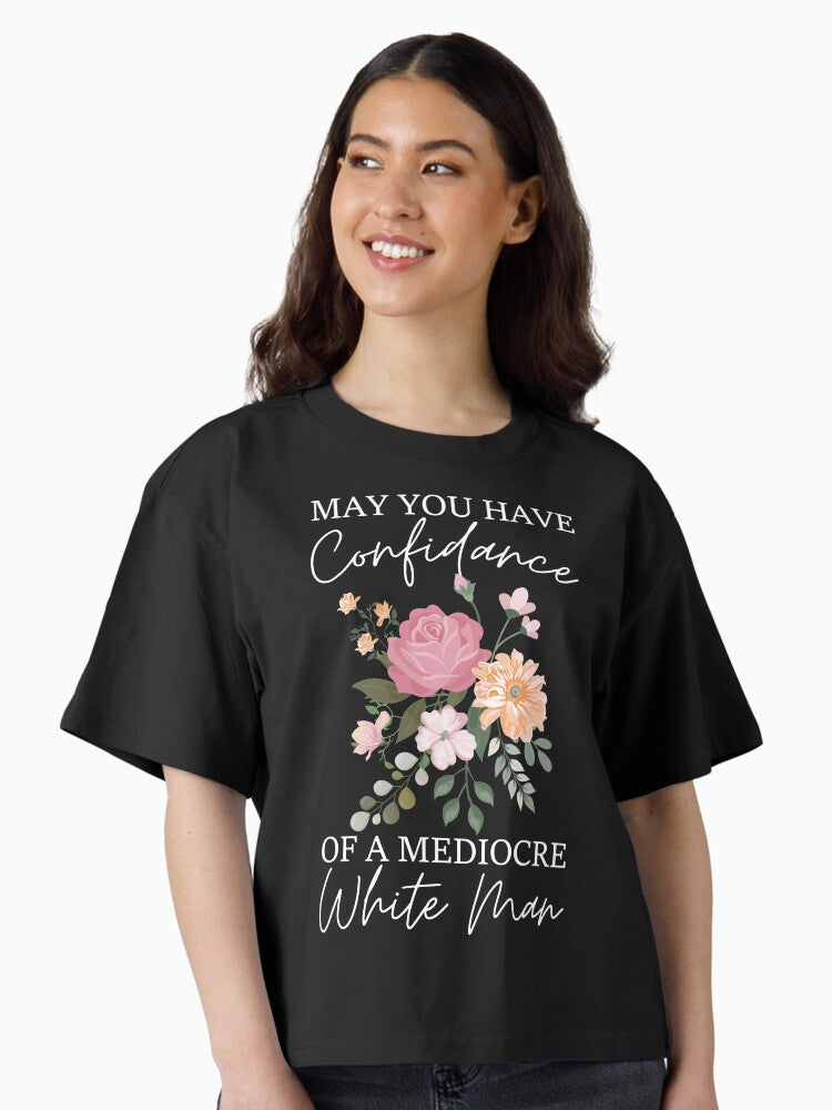 May You Have the Confidence of a Mediocre White Man Boxy T Shirt Boxy T Shirt Viral TikTok Daily Wear