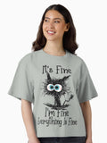 It s Fine I m Fine Everything Is Fine Funny cat Boxy T Shirt Boxy T Shirt Streetwear Style Relaxed Style