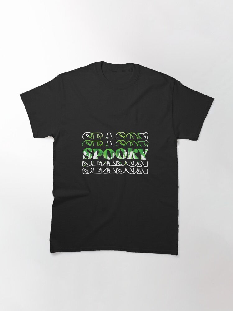 Spooky Season Texts With Scary Green Halloween Background Classic T Shirt