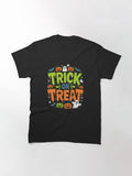 Trick Or Treat Halloween Classic T Shirt Gift Ready