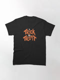 Trick Or Treat Halloween Typography Classic T Shirt Clean Design