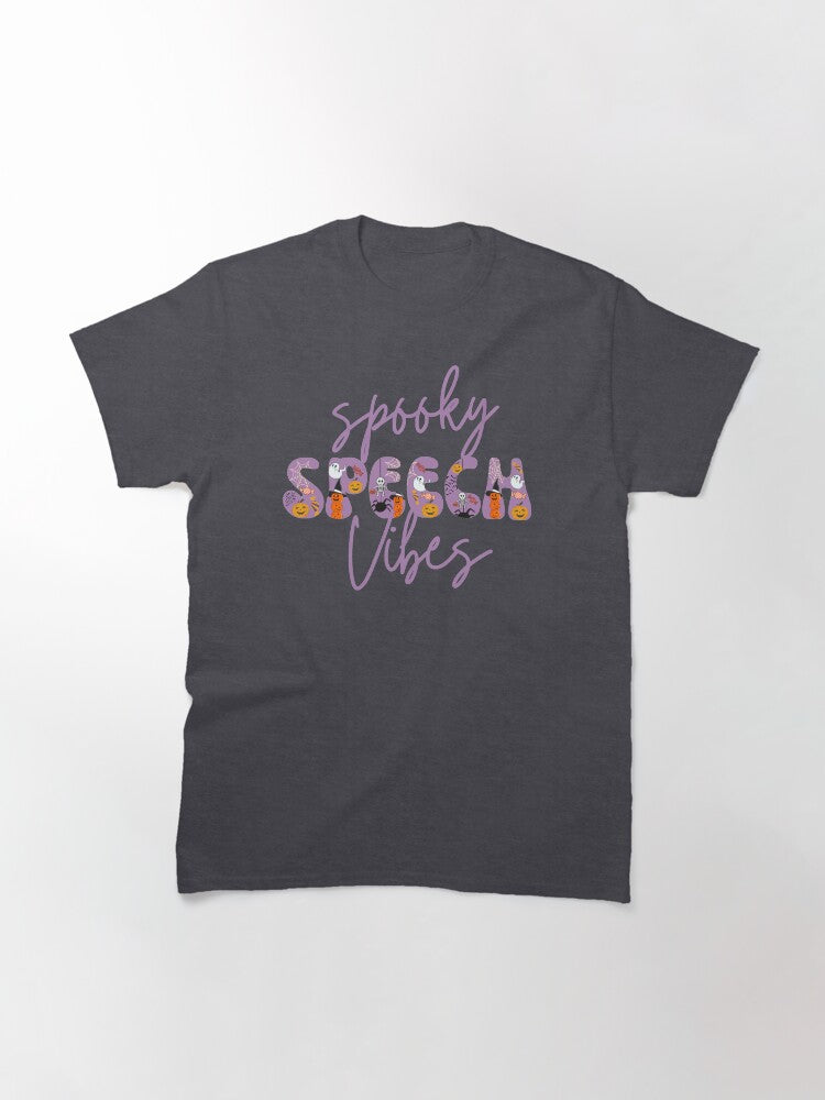 Spooky Speech Vibes Classic T Shirt