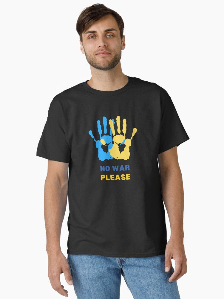 No War Please Classic Shirt T Shirt Gift Ready