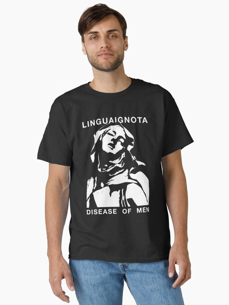 Lingua Ignota Disease Of Men Gift For Men and Women Gift For Fans Christmas Day Classic Shirt T Shirt Gift Ready