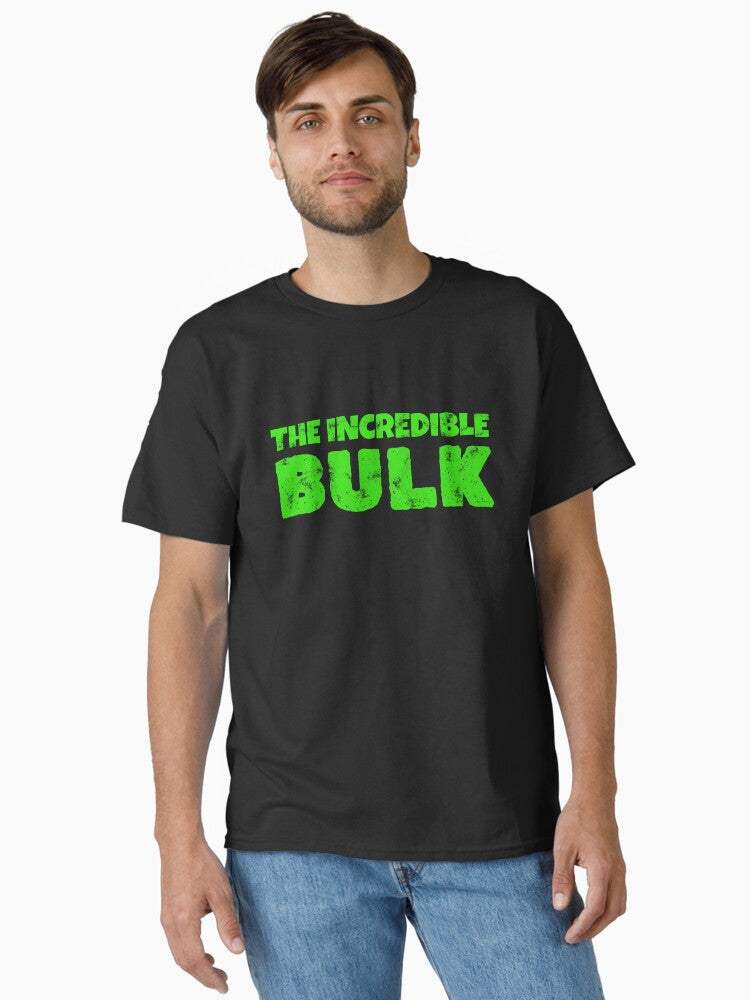 The incredible bulk for dark background Classic T Shirt T Shirt US Market