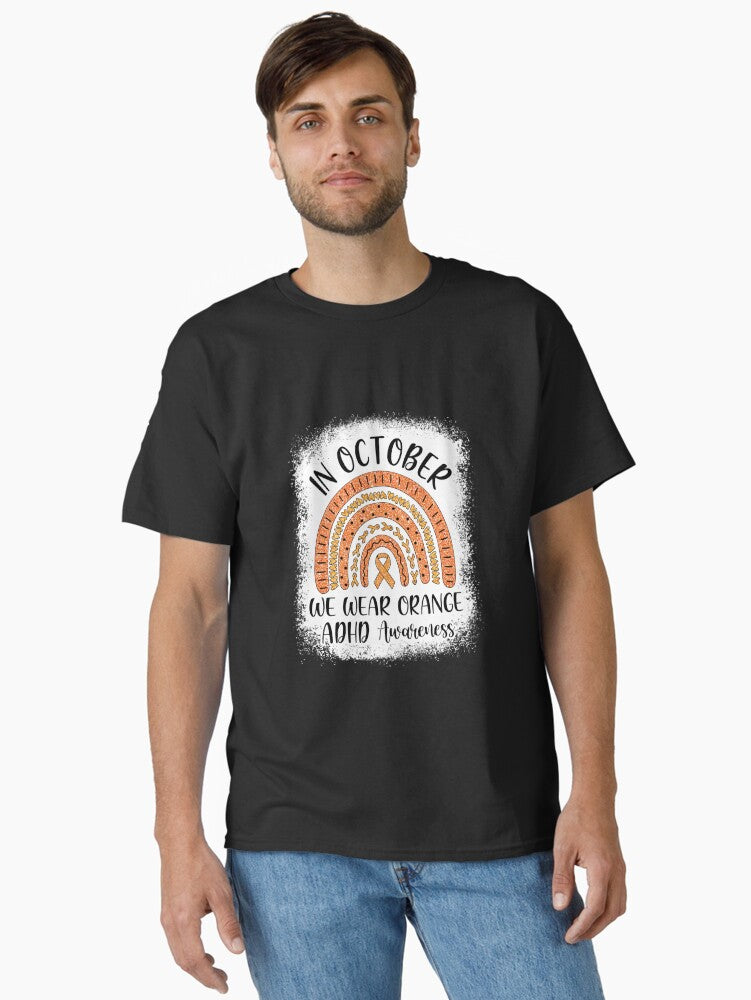 Rainbow In October We Wear Orange ADHD Awareness Classic T-Shirt