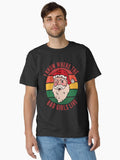 Naughty Christmas Bad Santa Girls Funny Inappropriate Gift Classic TShirt T-Shirt | Seasonal Must-Have | Limited Christmas Style