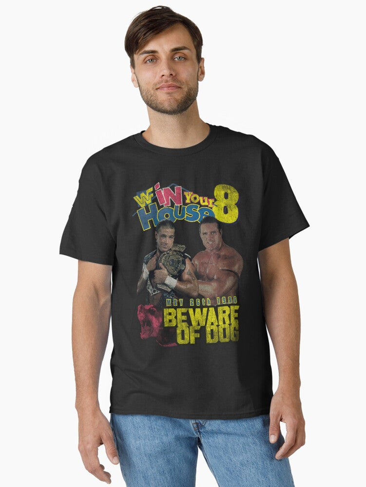 In Your House 8 Beware of Dog Classic T Shirt T Shirt Gift Ready