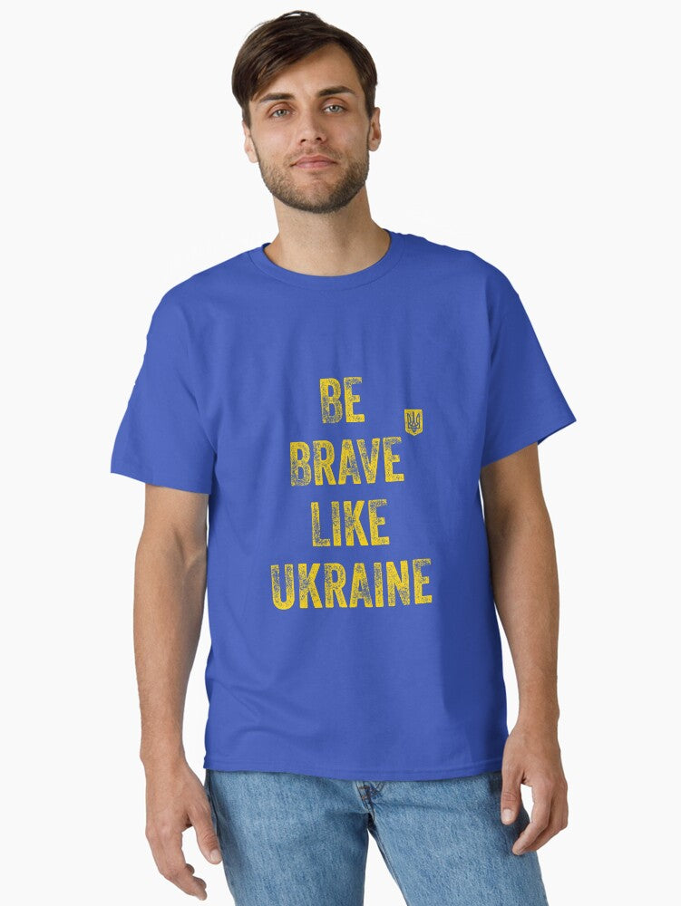 Be Brave Like Ukraine Ukrainian Coat of Arms Classic Shirt T Shirt Gift Ready