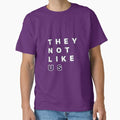 They Not Like US Artistic Modern Text (Kendrick Lamar Inspired Design Graphic) Purple Classic T-Shirt for Sale by ZodiacGradient
