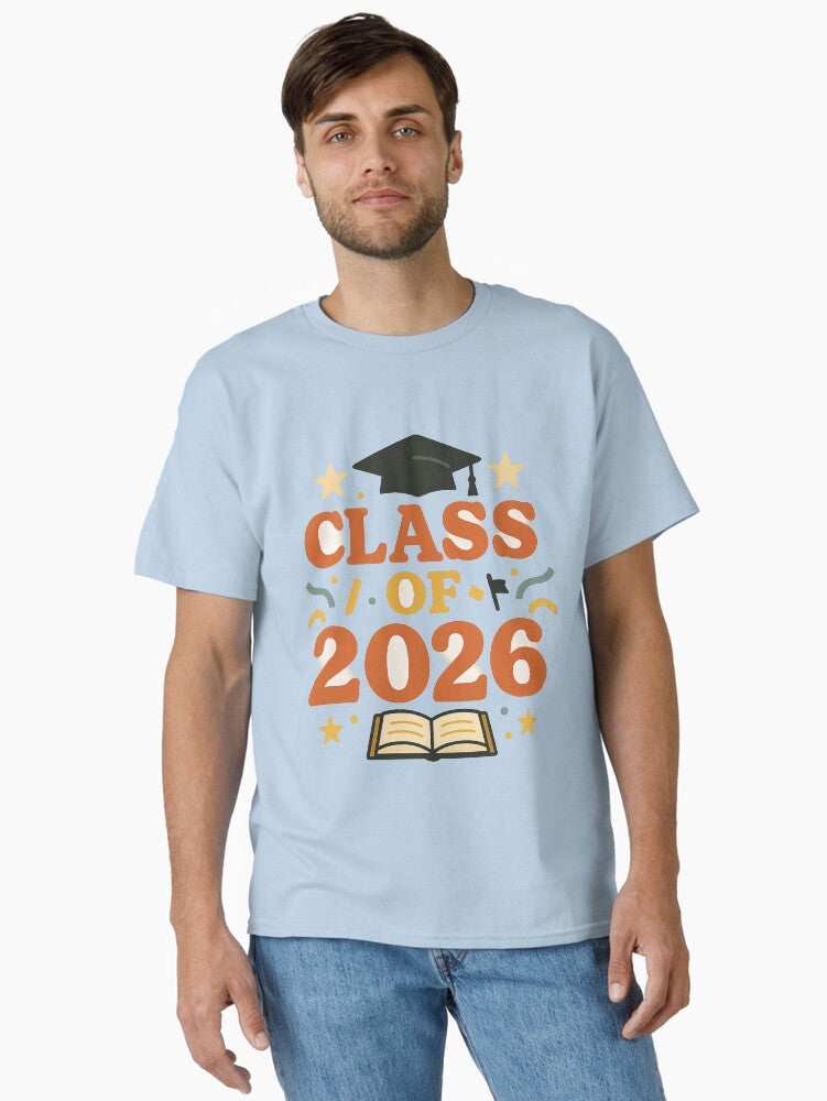 Class of 2026 Shirt Graduation Senior Gift Tee Classic T Shirt T Shirt Trending US Best Seller Look