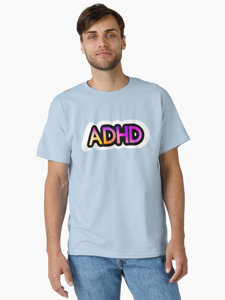 ADHD Awareness Classic T-Shirt