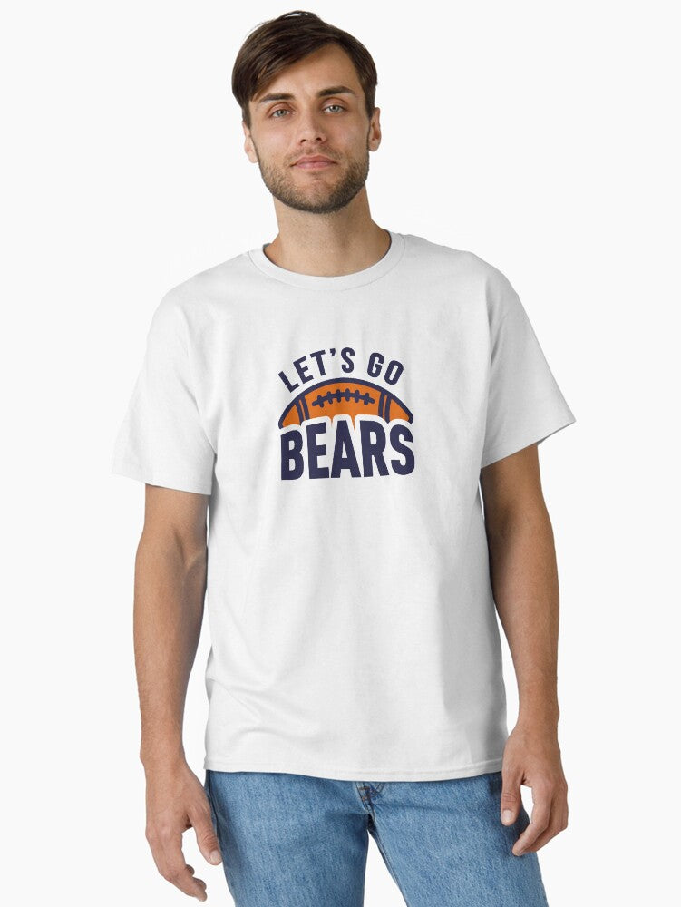 Lets Go Bear Classic T Shirt T Shirt Gift Ready