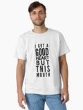 I Got A Good Heart But This Mouth Funny Sayings Classic T Shirt T Shirt High Search Demand Gift Ready