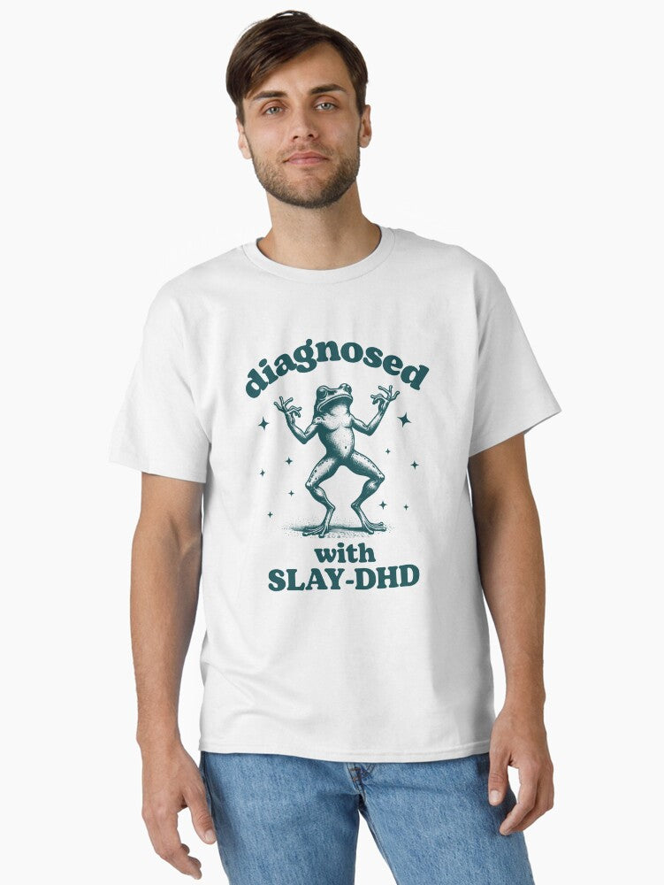 Diagnosed With Slay- DHD frog, Funny ADHD Classic T-Shirt